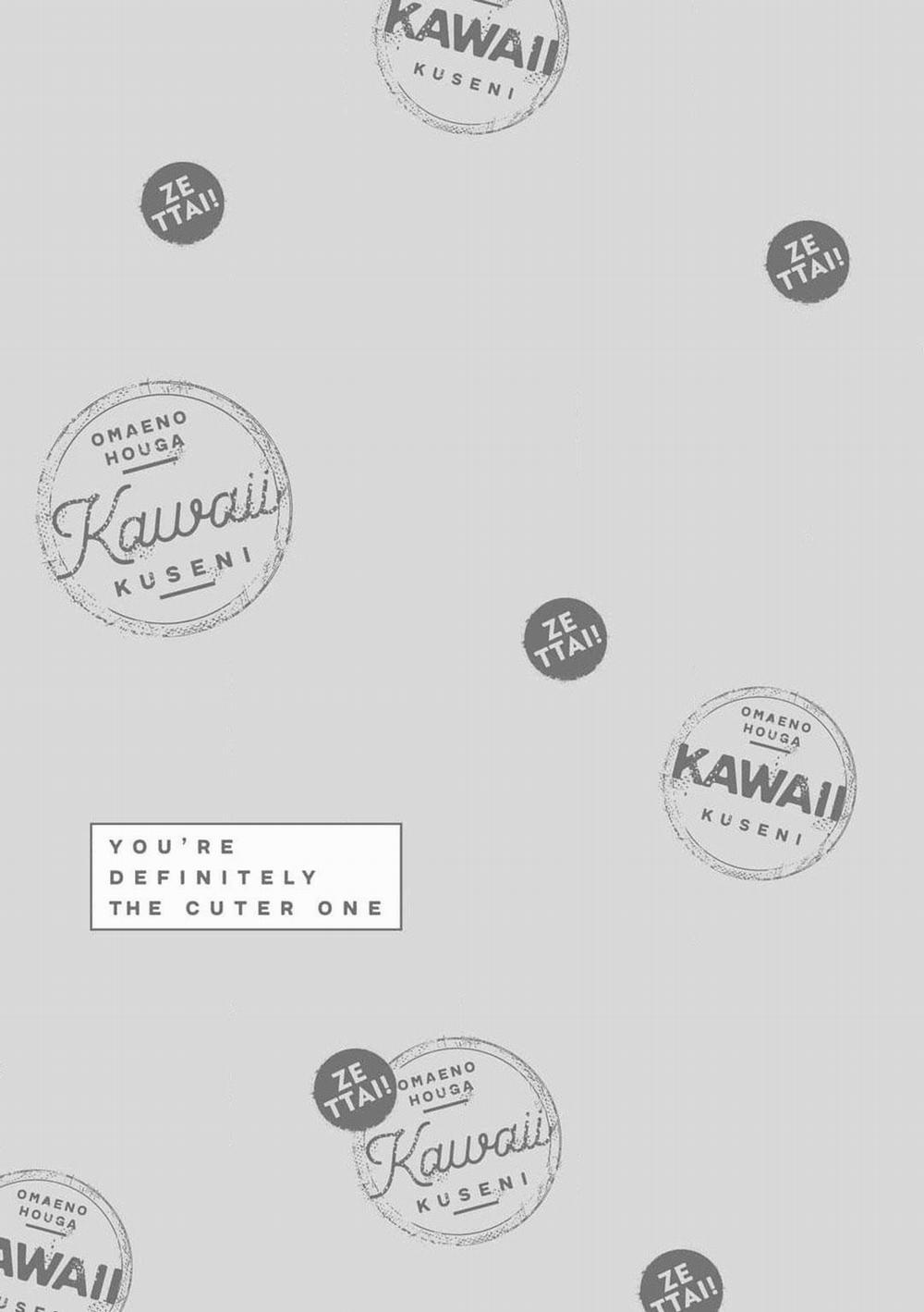 Chắc Chắn Rồi!! Bởi Vì Cậu Đáng Yêu Hơn Mà 2 trang 0