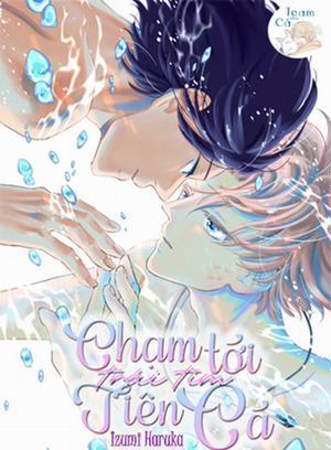 Đọc truyện tranh Chạm Tới Trái Tim Tiên Cá