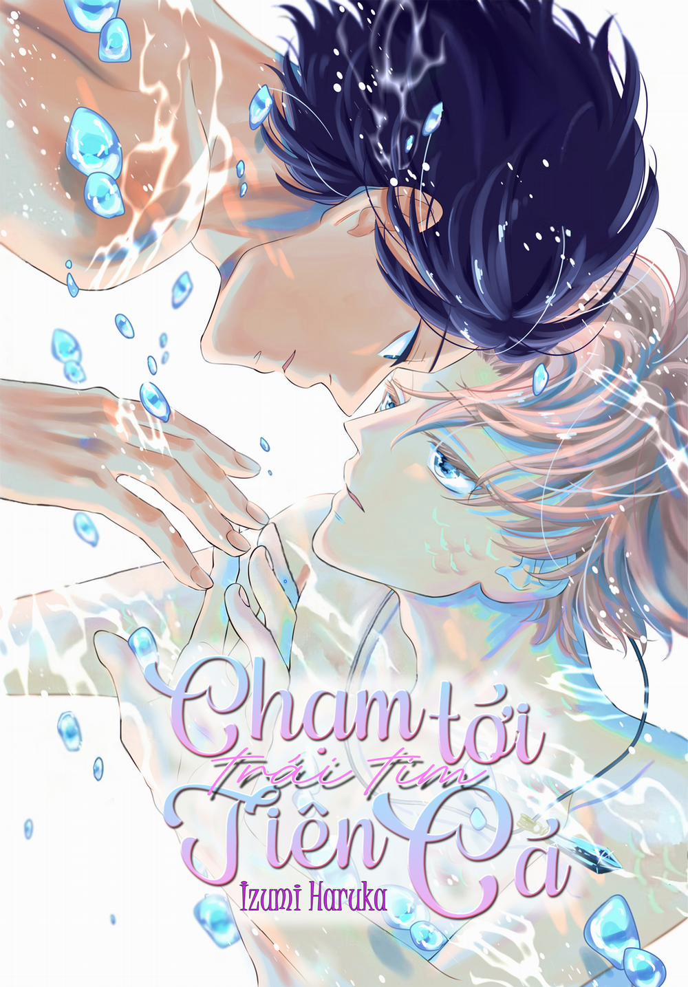 Chạm Tới Trái Tim Tiên Cá Oneshot trang 0