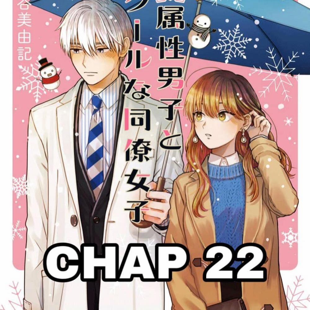 Chàng Băng Giá Và Nàng Lạnh Lùng 22 trang 0