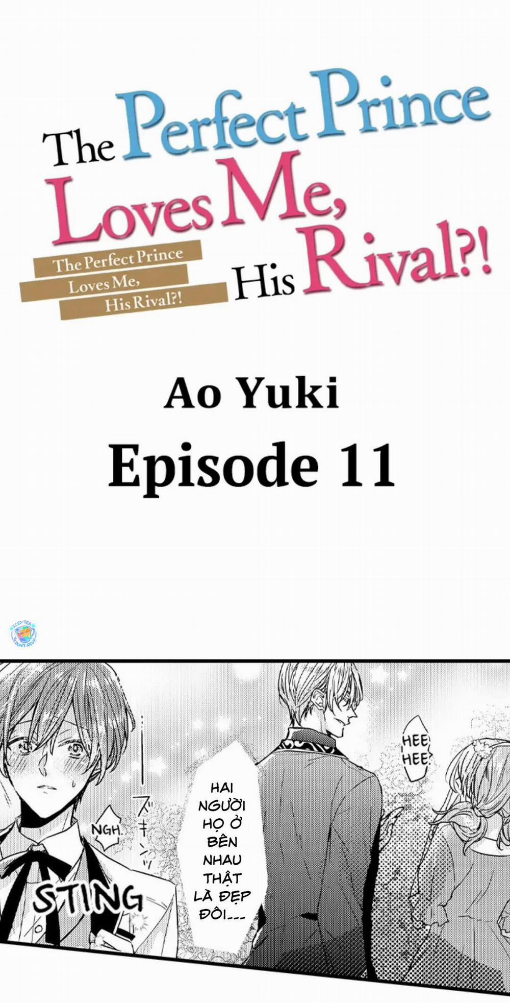 Chàng hoàng tử hoàn hảo yêu tôi, tình địch của anh ấy? 11 trang 0