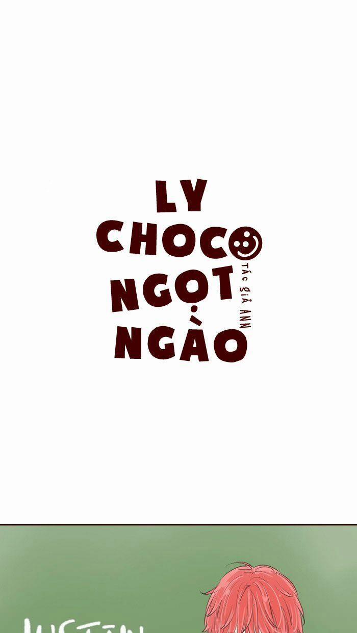 Chàng Trai Chocolate Latte 28 trang 1