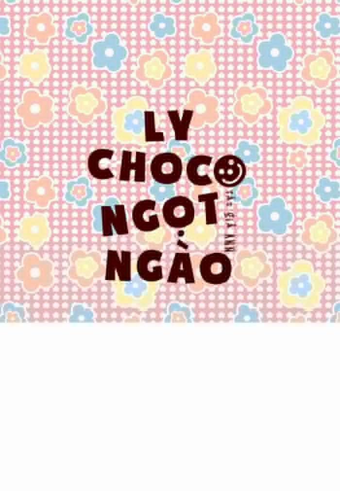 Chàng Trai Chocolate Latte 45 trang 1