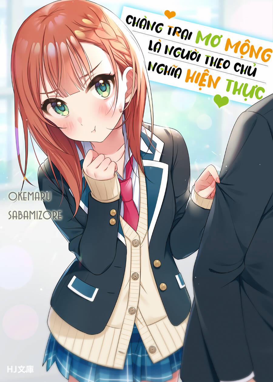 Chàng Trai Mơ Mộng Là Người Theo Chủ Nghĩa Hiện Thực 13 trang 4