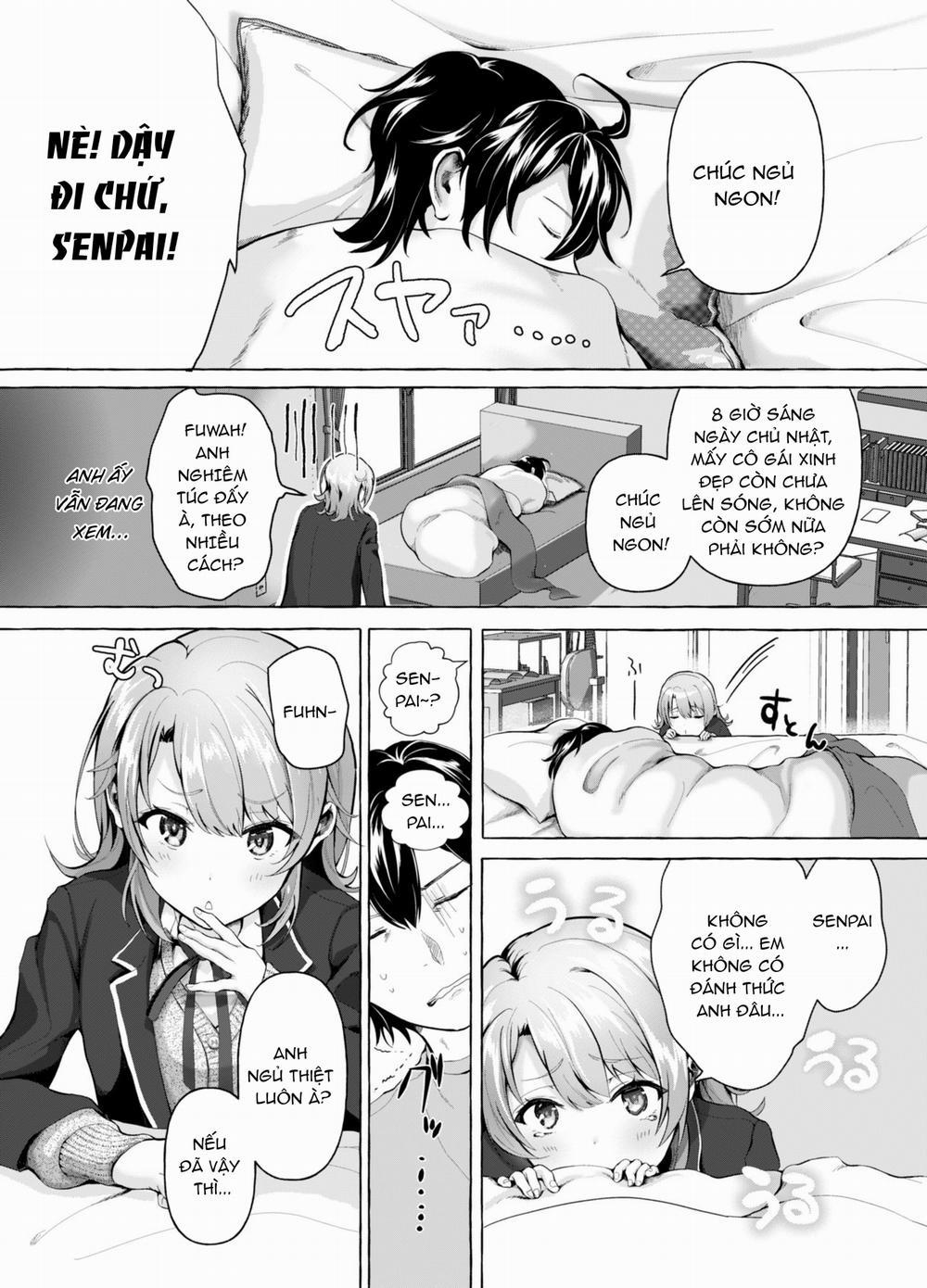 Chào buổi sáng, Senpai! (Yahari Ore no Seishun Love Come wa Machigatteiru) Oneshot trang 3