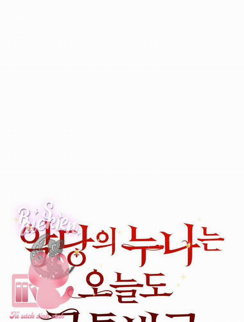 Chị Gái Của Nhân Vật Phản Diện Hôm Nay Cũng Đang Đau Khổ 28 trang 33