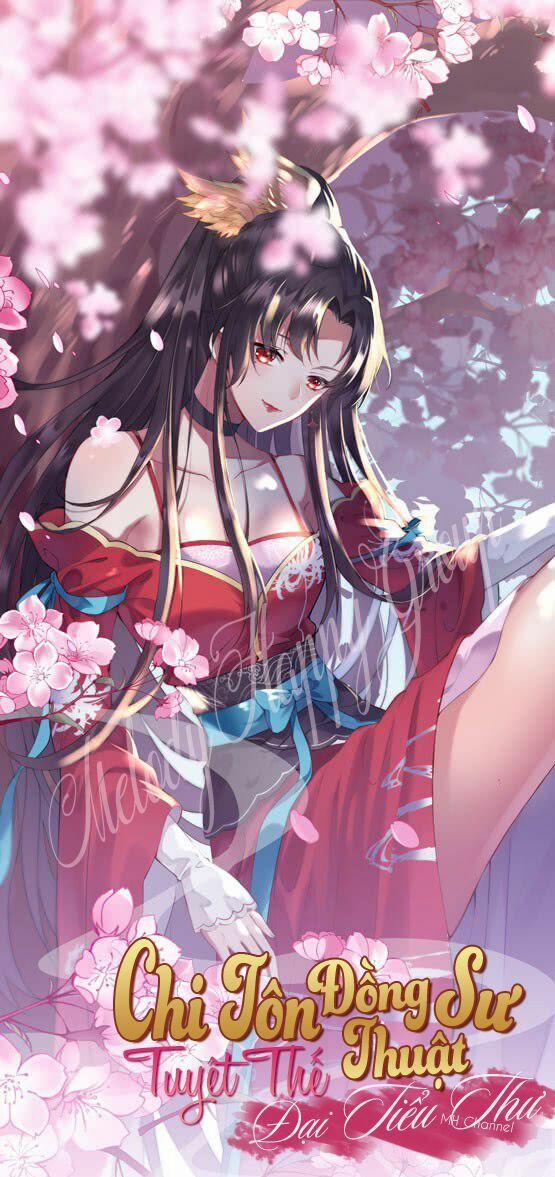 Chi Tôn Đồng Thuật Sư: Tuyệt Thế Đại Tiểu Thư 100 trang 0