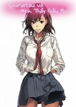 Đọc truyện tranh Chinatsu Và Anh Thầy Gấu Bự