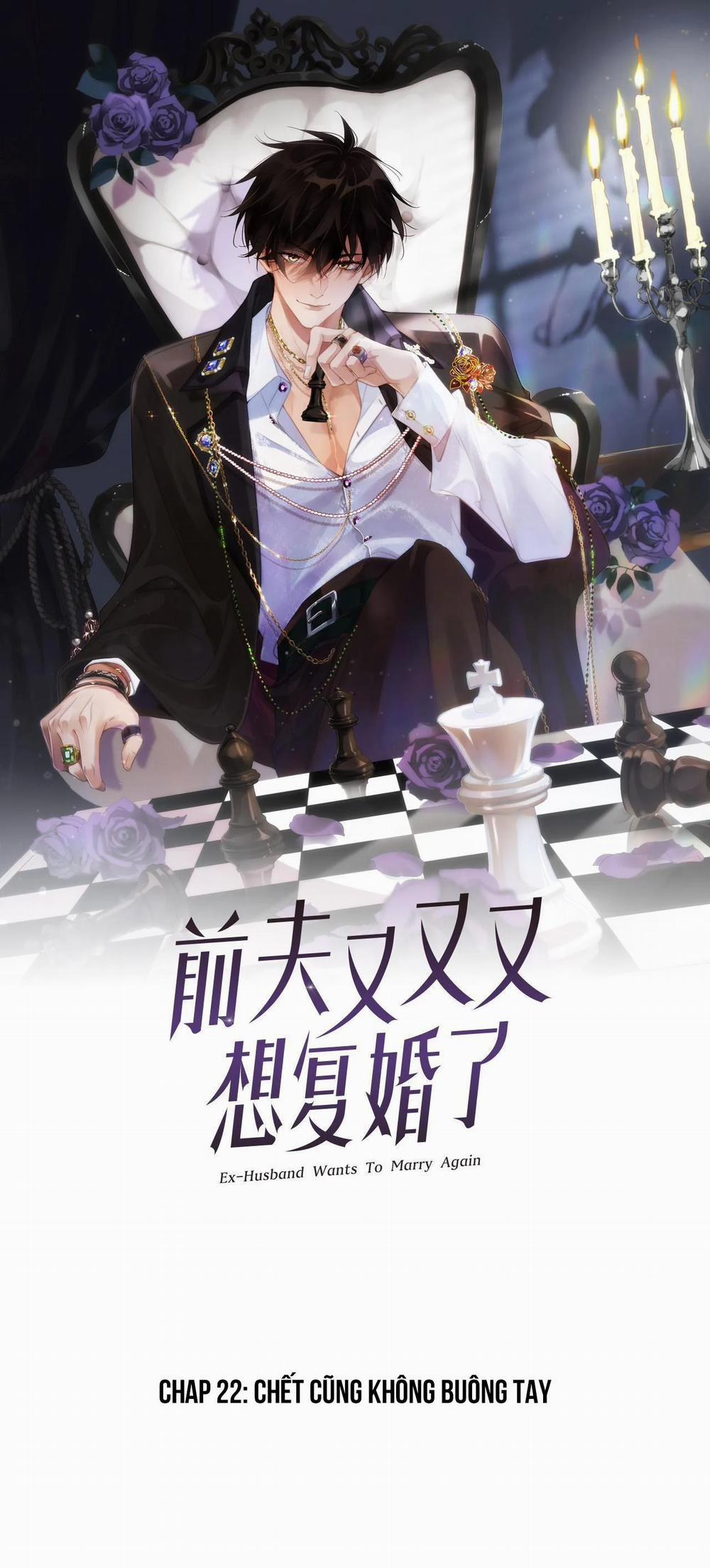 Chồng Cũ Muốn Tái Hôn Lần Nữa 22 trang 0