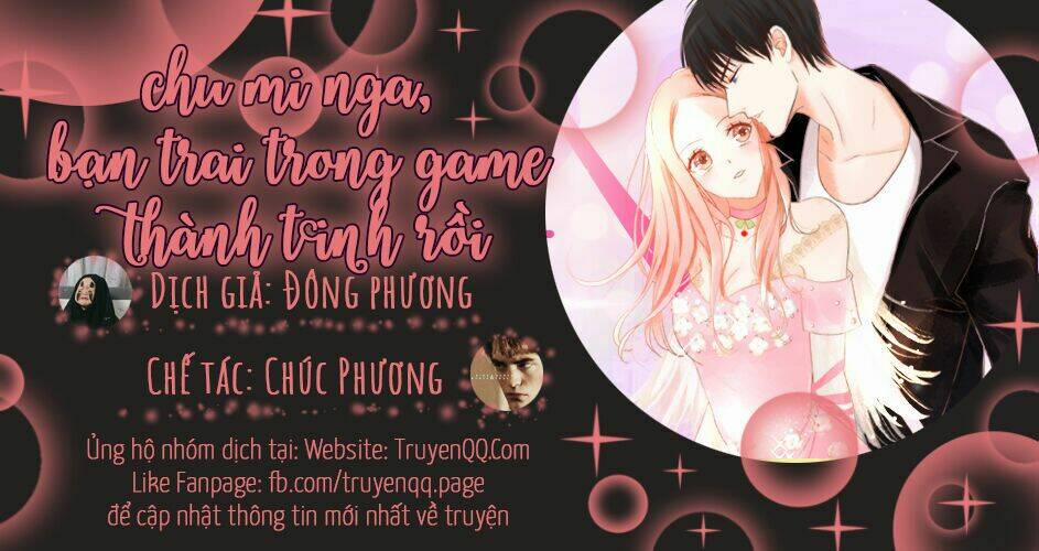 Chu Mi Nga! Bạn Trai Trong Game Thành Tinh Rồi 9 trang 27