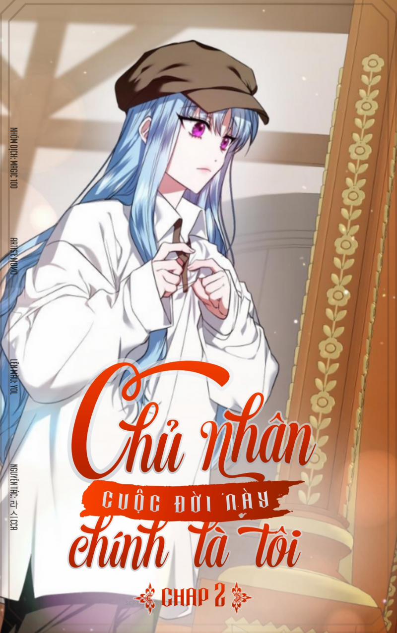 Chủ Nhân Cuộc Đời Này Chính Là Tôi 2 trang 2