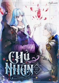 Đọc truyện tranh Chủ Nhân Cuộc Đời Này Chính Là Tôi