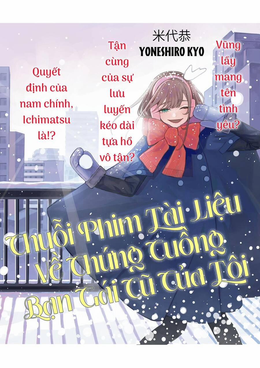 Chuỗi Phim Tài Liệu Về Chứng Cuồng Bạn Gái Cũ Của Tôi. 56 trang 2