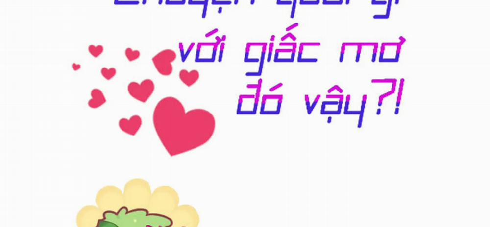 Chuyện Quái Gì Với Giấc Mơ Đó Vậy? 1 trang 24