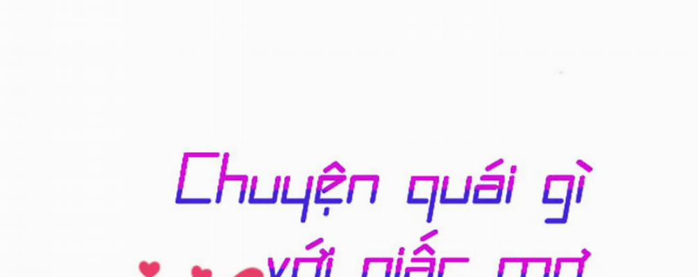 Chuyện Quái Gì Với Giấc Mơ Đó Vậy? 2 trang 81