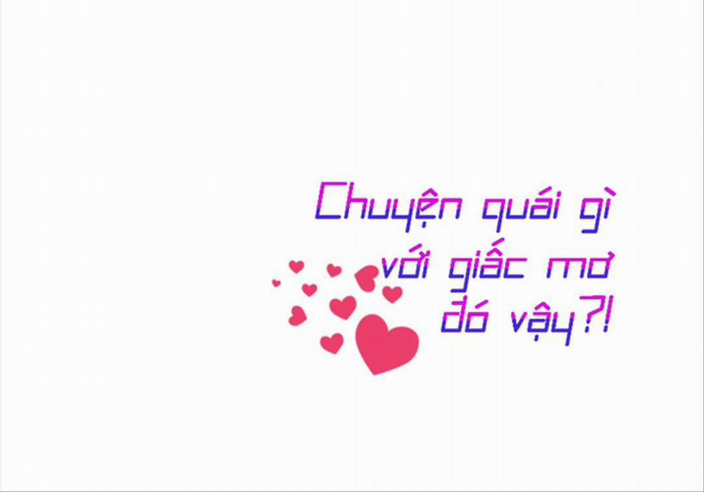 Chuyện Quái Gì Với Giấc Mơ Đó Vậy? 42 trang 126