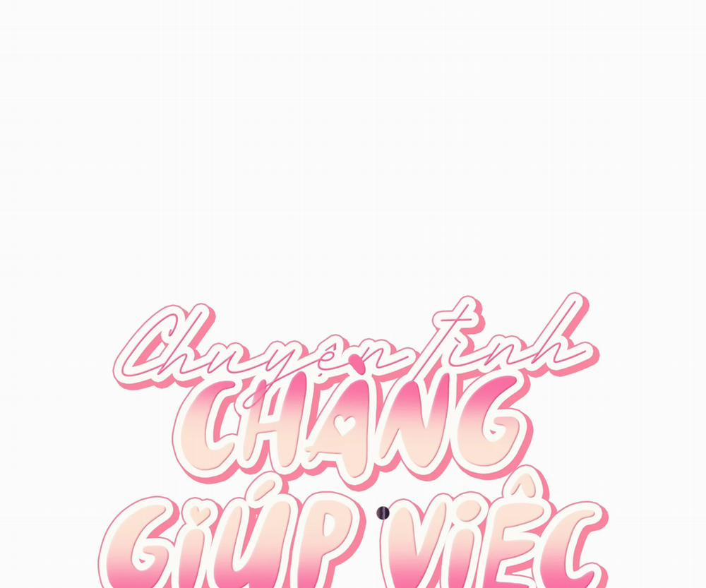 Chuyện Tình Chàng Giúp Việc 40 trang 1