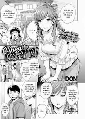 Đọc truyện tranh Clingy ❤ Wo Ai Ni