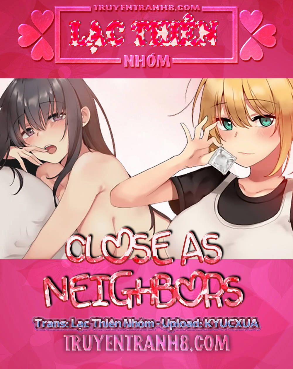 Close As Neighbors 25 trang 0