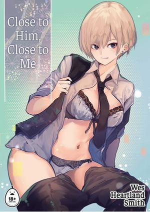 Đọc truyện tranh Close to Him, Close to Me