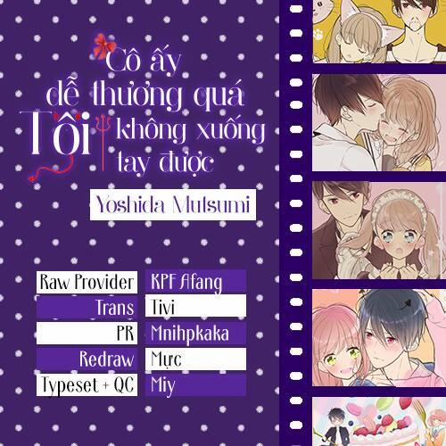 Cô Ấy Quá Dễ Thương, Tôi Không Nỡ Ra Tay 6 trang 0