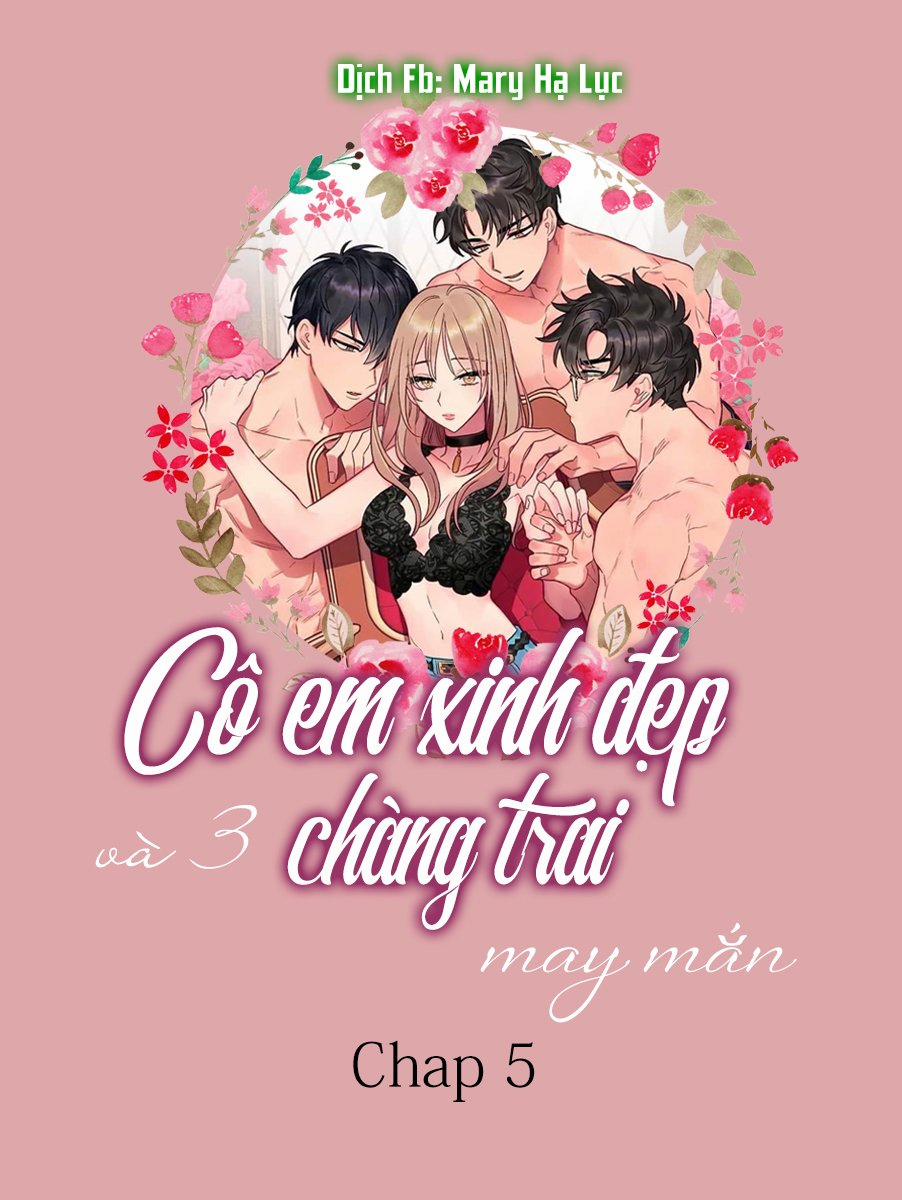 Cô Em Xinh Đẹp Và Ba Chàng Trai May Mắn 5 trang 0