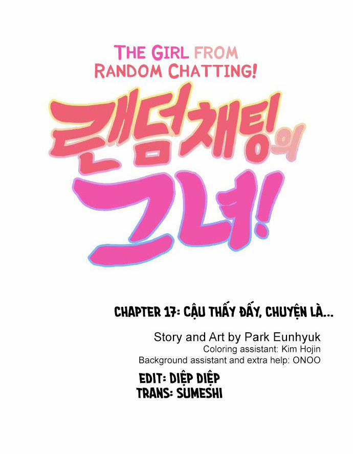 Cô Gái Từ Ứng Dụng Nhắn Tin Ngẫu Nhiên 17 trang 3