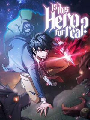 Đọc truyện tranh Có Thật Đây Là Anh Hùng Không?