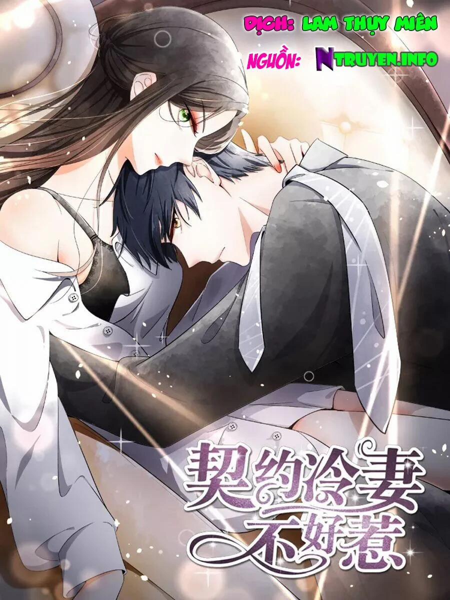 Cô Vợ Hợp Đồng Lạnh Lùng Không Dễ Đụng Đâu 70 trang 0