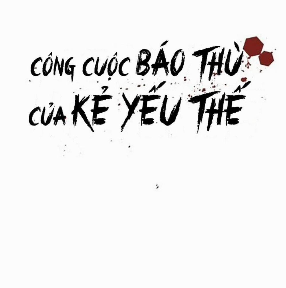 Công Cuộc Báo Thù Của Kẻ Yếu Thế 57 trang 31