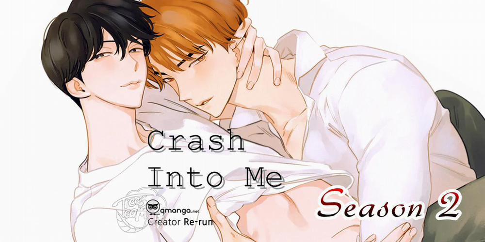 Crash Into Me 24 trang 0