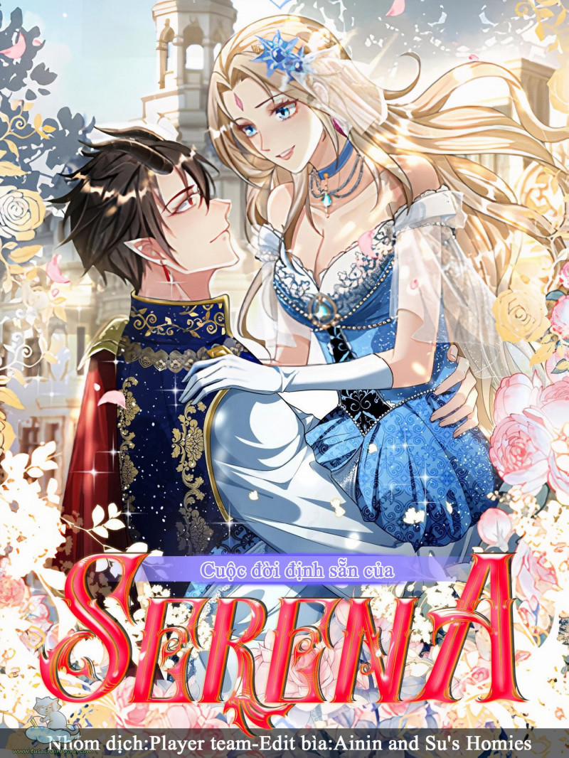 Cuộc Đời Định Sẵn Của Serena 6 trang 0