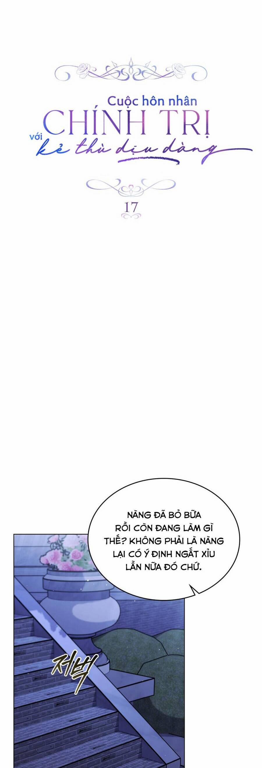 Cuộc Hôn Nhân Chính Trị Với Kẻ Thù Dịu Dàng 17 trang 17