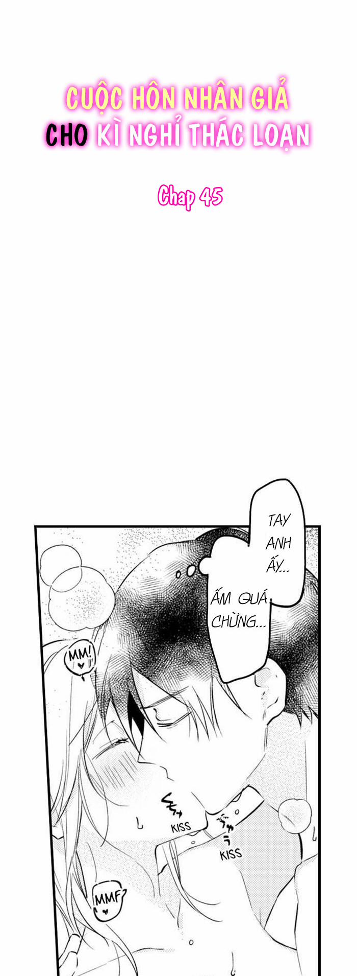 Cuộc Hôn Nhân Giả Cho Kì Nghỉ Thác Loạn 45 trang 1