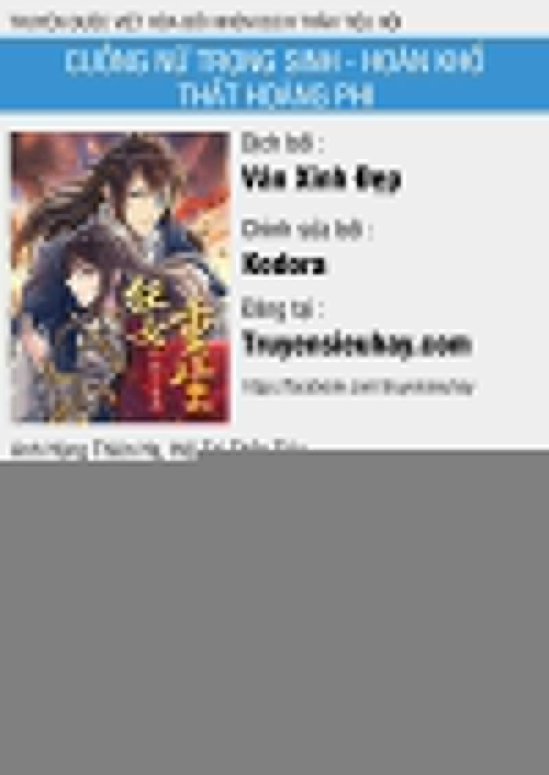 Cuồng Nữ Trọng Sinh - Hoàn Khố Thất Hoàng Phi 69 trang 0