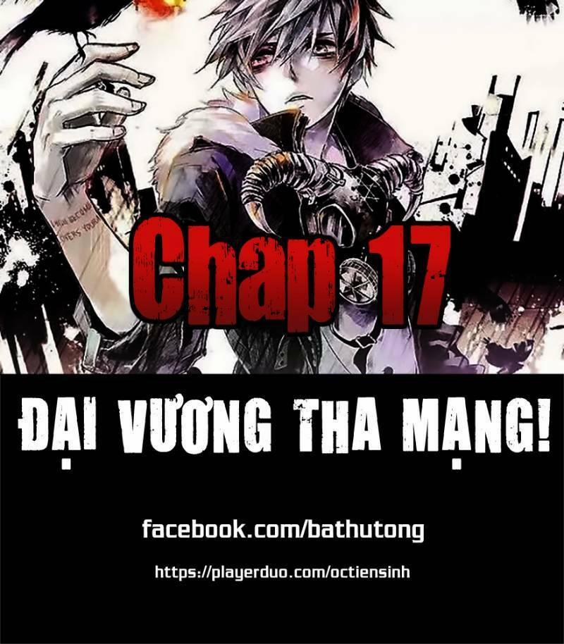 Đại Vương Tha Mạng 17 trang 0