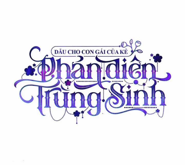 Dẫu Cho Con Gái Của Kẻ Phản Diện Trùng Sinh 42 trang 17