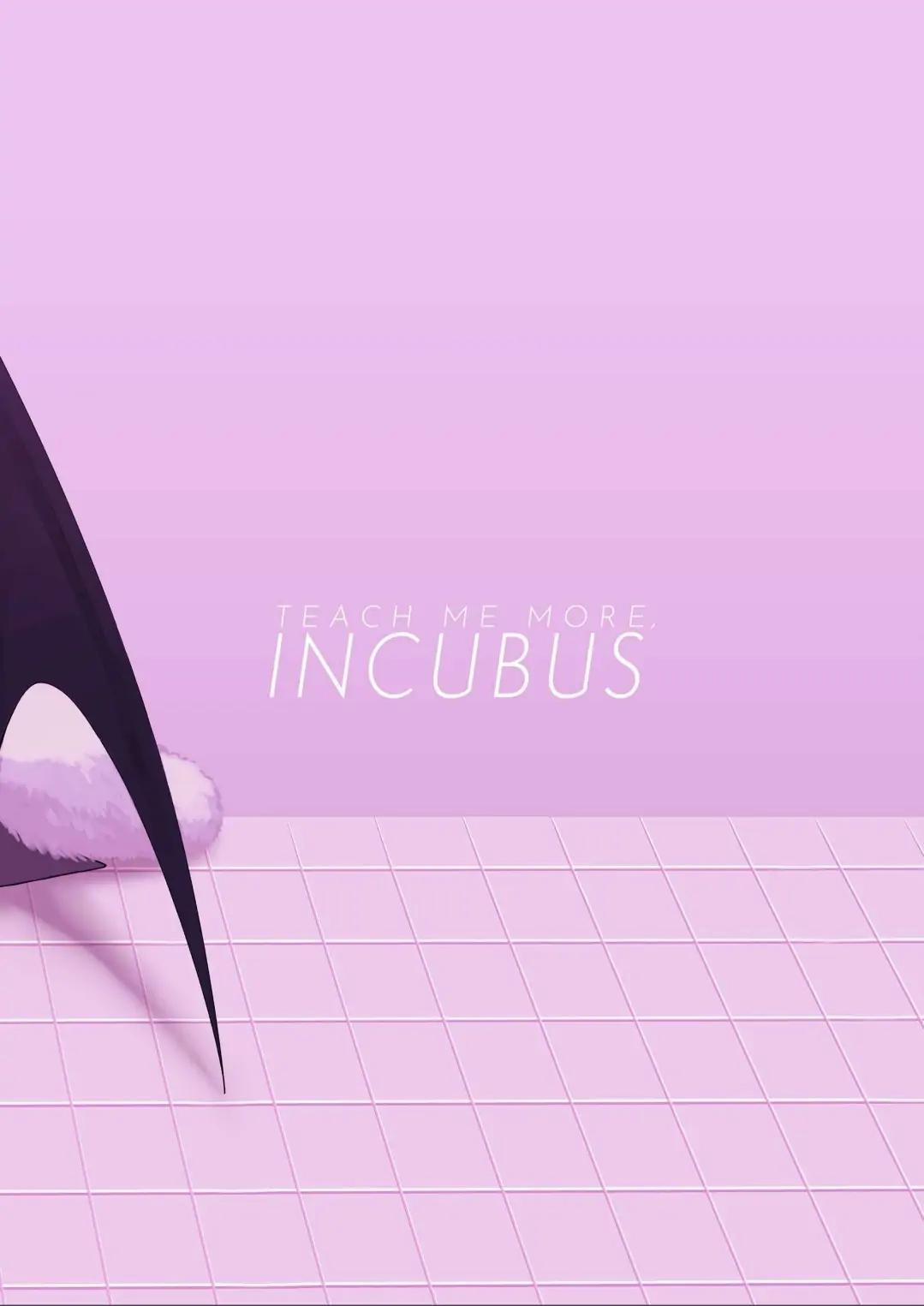 Dạy Cho Tôi Thêm Nữa Đi, Incubus 1 trang 30