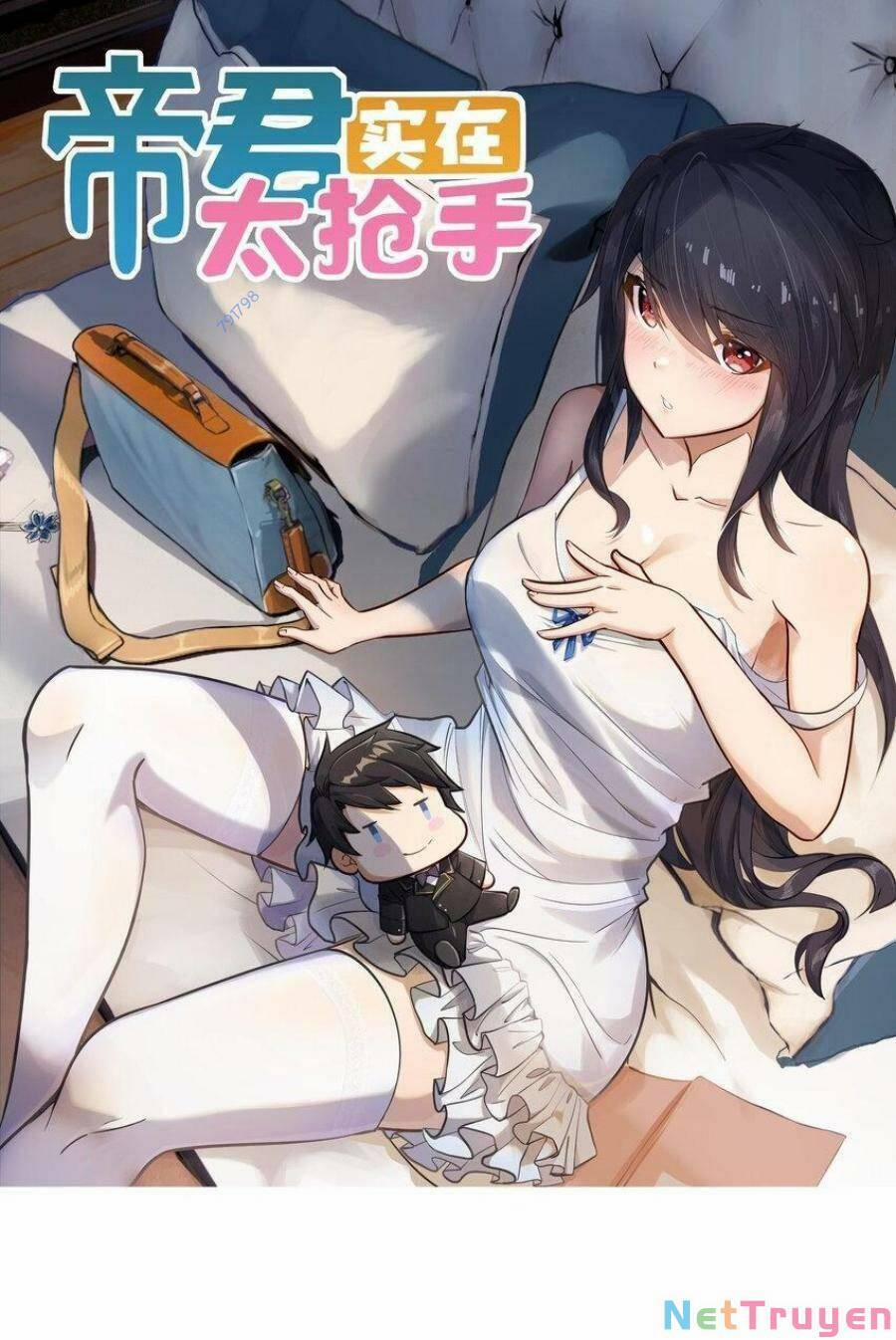 Đế Quân Thật Sự Rất Được Săn Đón 36 trang 0