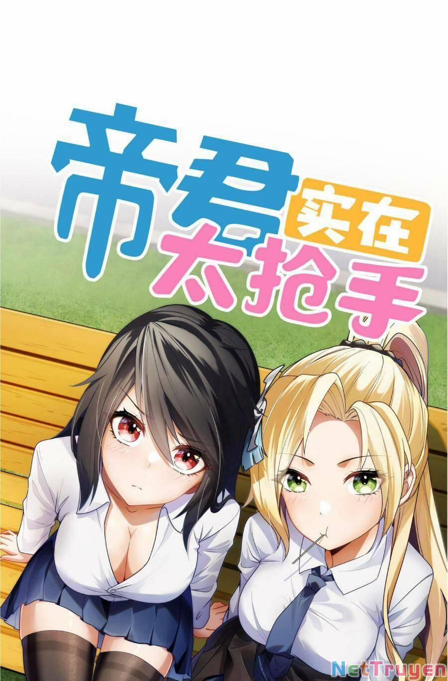 Đế Quân Thật Sự Rất Được Săn Đón 8 trang 0