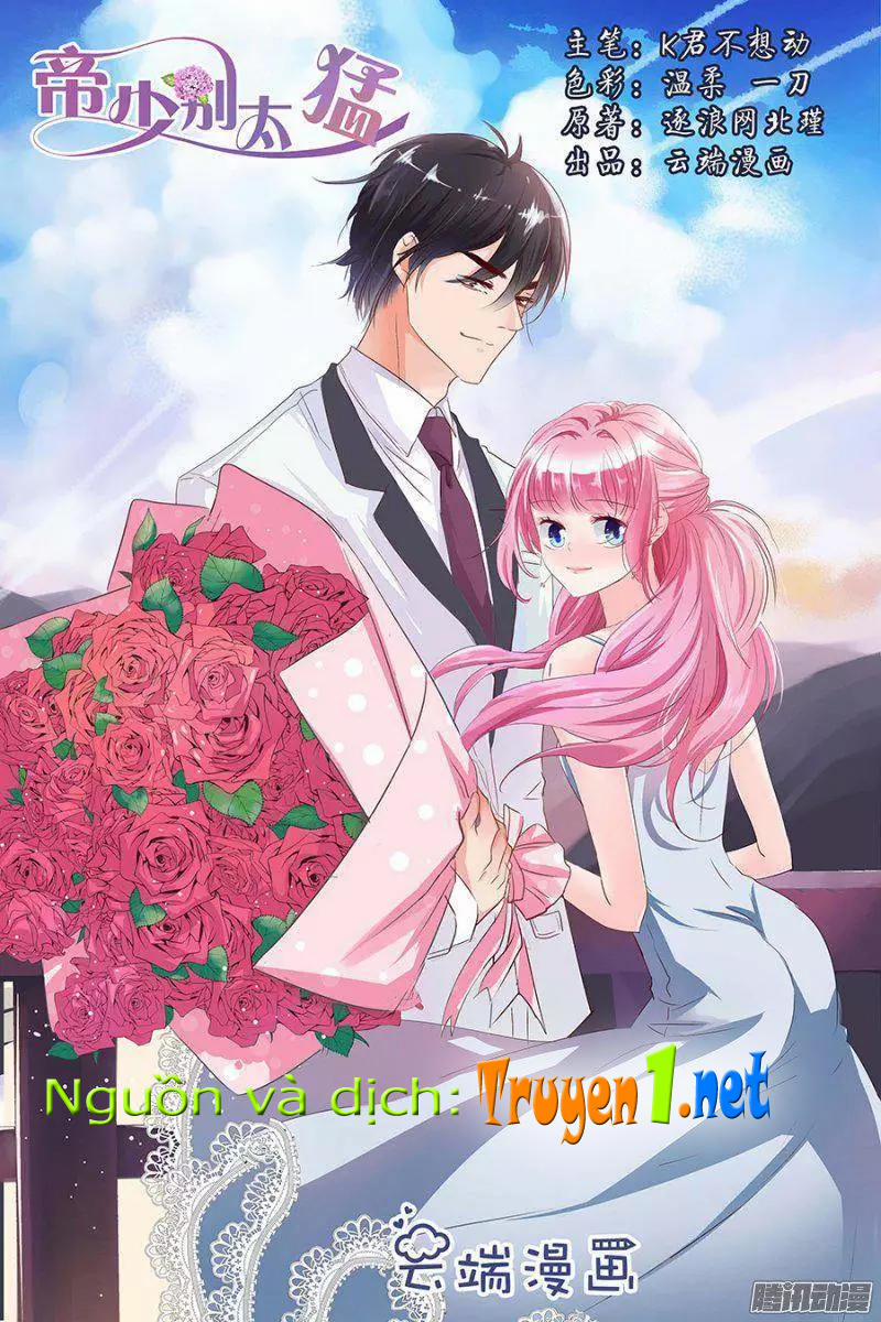 Đế Thiếu Đừng Mạnh Quá 43 trang 0