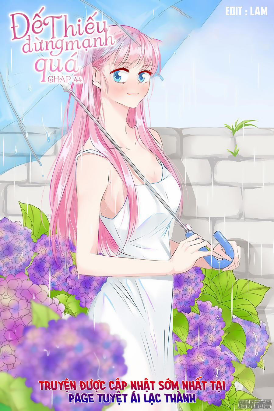 Đế Thiếu Đừng Mạnh Quá 44 trang 0