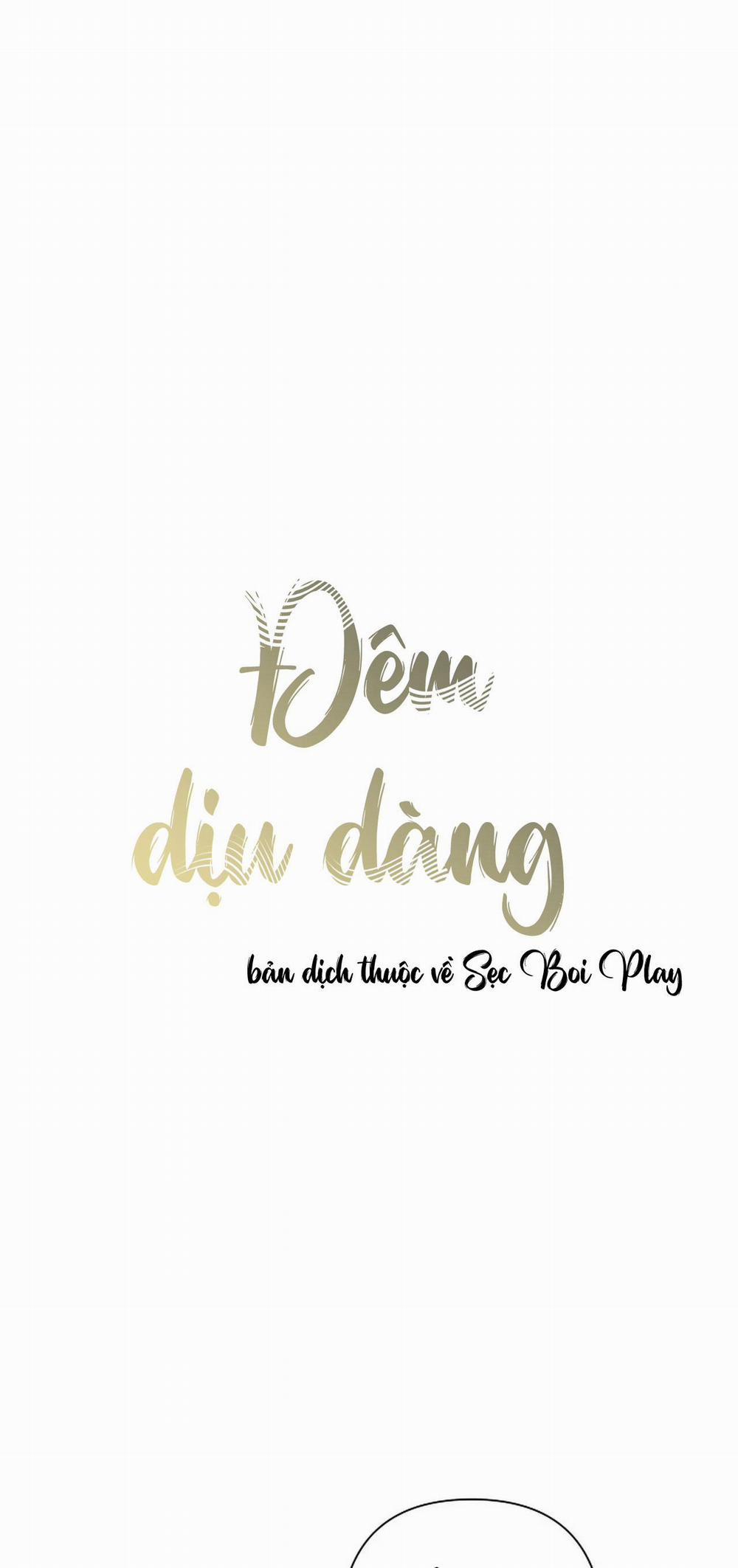 Đêm Dịu Dàng 48 trang 1