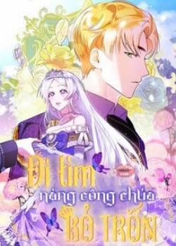 Đọc truyện tranh Đi Tìm Nàng Công Chúa Bỏ Trốn