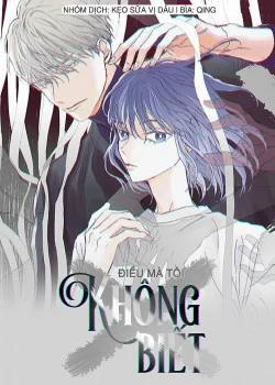 Đọc truyện tranh Điều Mà Tôi Không Biết