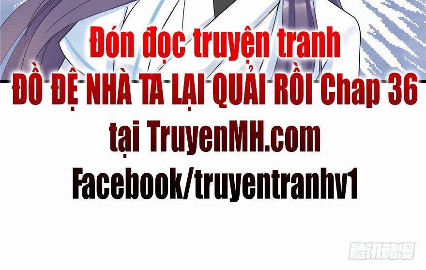 Đồ Đệ Nhà Ta Lại Quải Rồi 35 trang 39