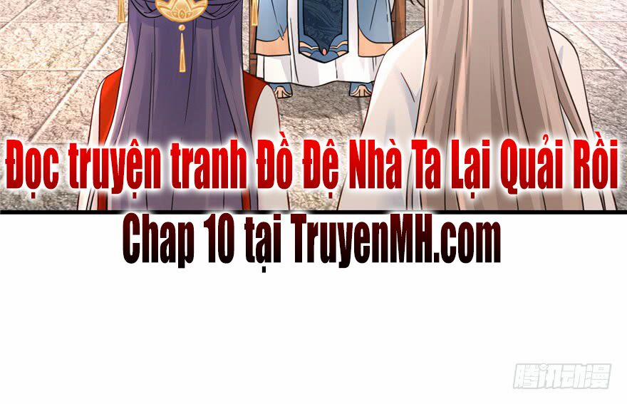 Đồ Đệ Nhà Ta Lại Quải Rồi 9 trang 42