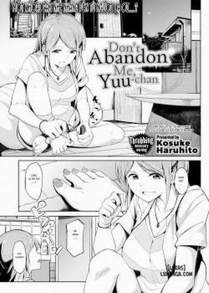 Đọc truyện tranh Don’t Abandon Me, Yuu-chan