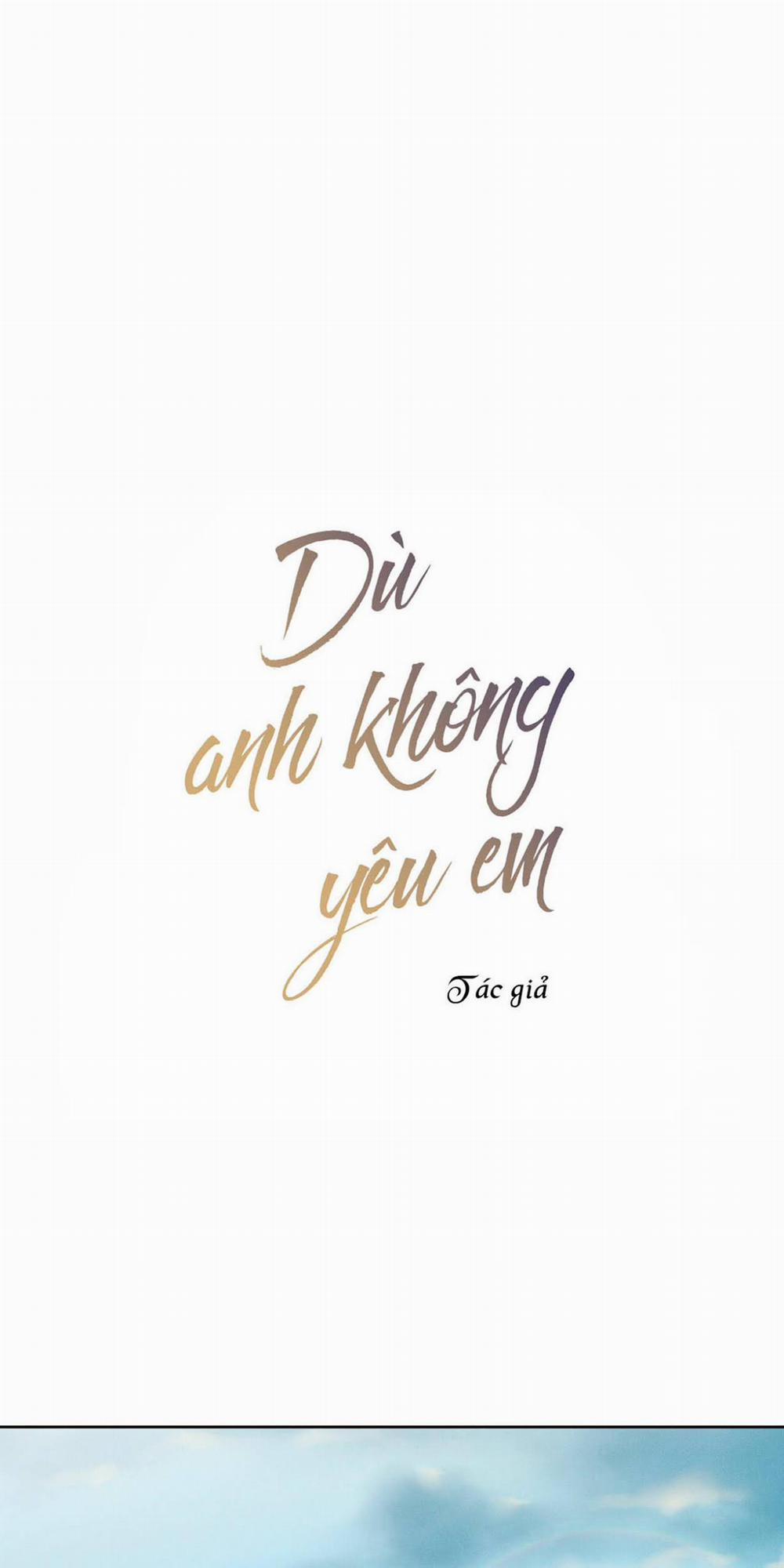 Dù Anh Không Yêu Em 23 trang 0