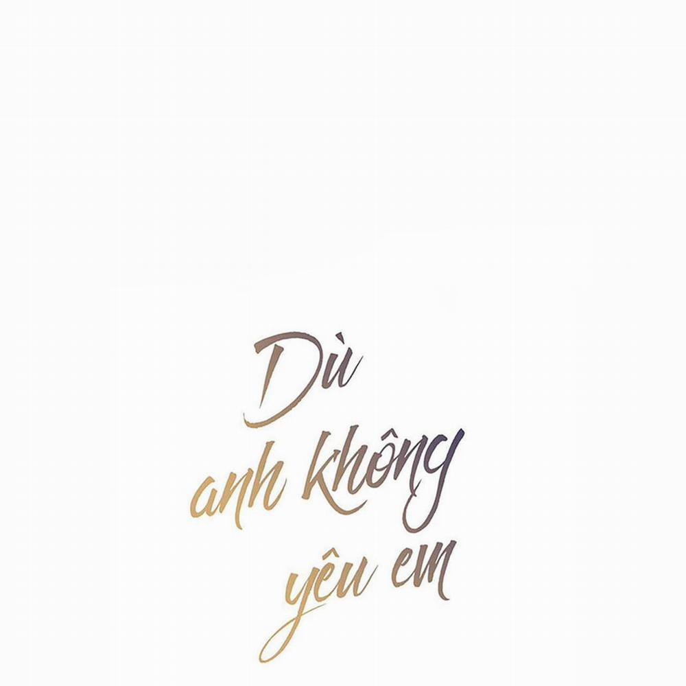 Dù Anh Không Yêu Em 64 trang 25